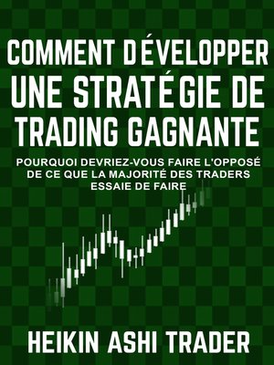 cover image of Comment Dèvelopper une Stratègie de Trading Gagnante